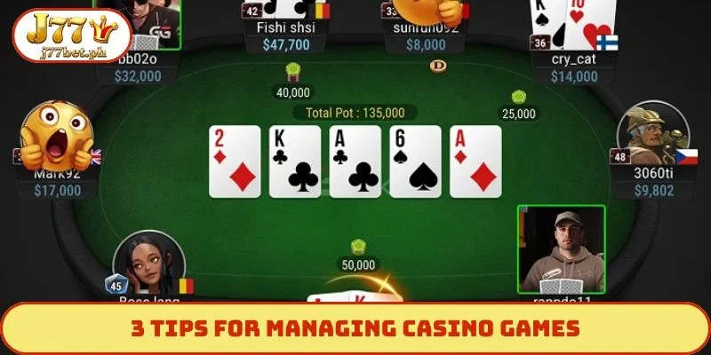 3 tips for managing casino games