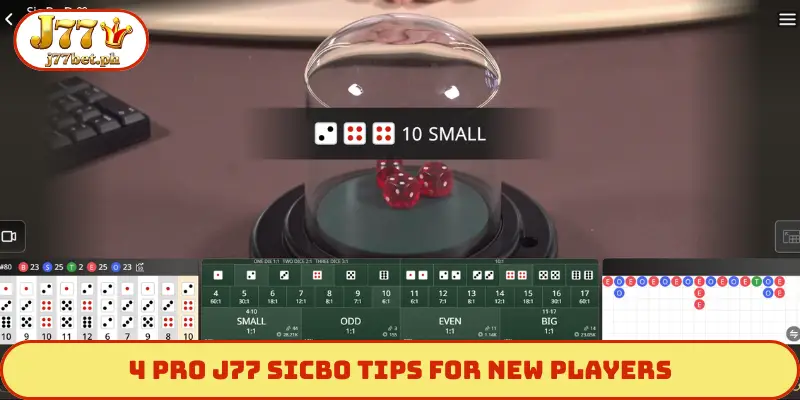4 pro J77 Sicbo tips for new players