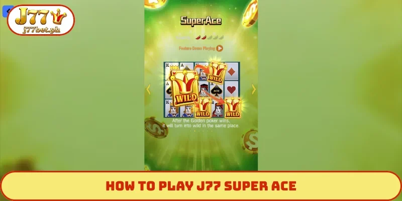 how to play J77 Super Ace