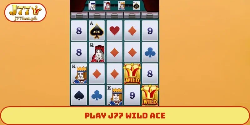 play J77 Wild Ace
