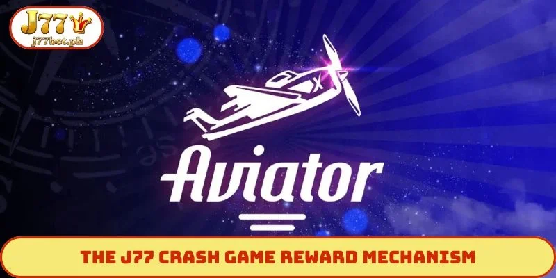 The J77 Crash Game reward mechanism